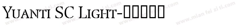 Yuanti SC Light字体转换